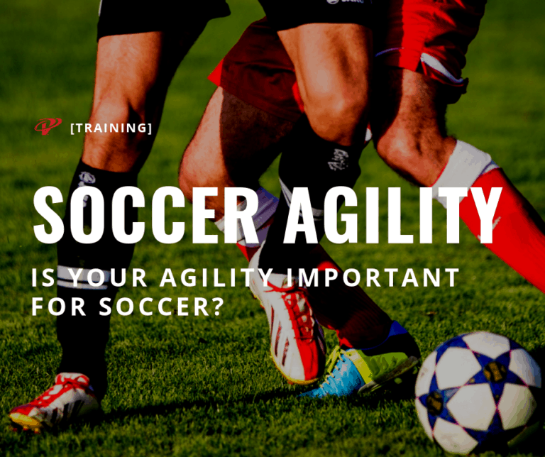 Is Your Agility Important for Soccer?